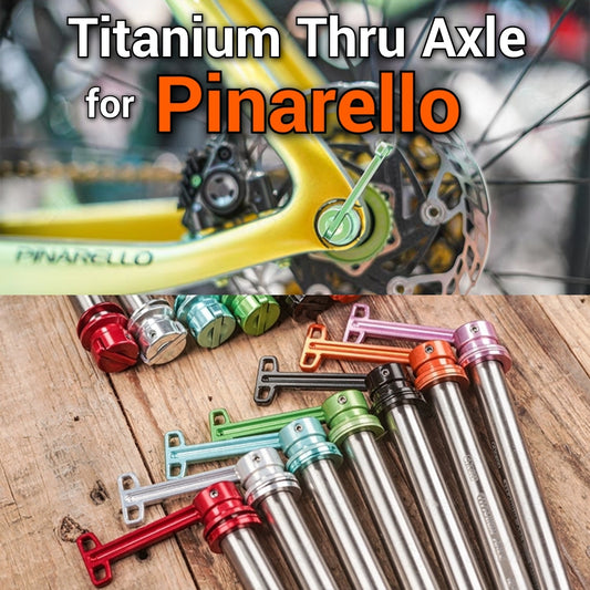 Titanium Thru Axle for Pinarello | Dogma F X F12 F10 K10 K8 Gan Prince Paris